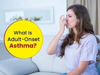 World Asthma Day 2022: Everything You Should Know About Adult-Onset Asthma